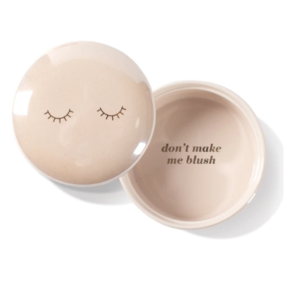 Don't Make Me Blush Trinket Box